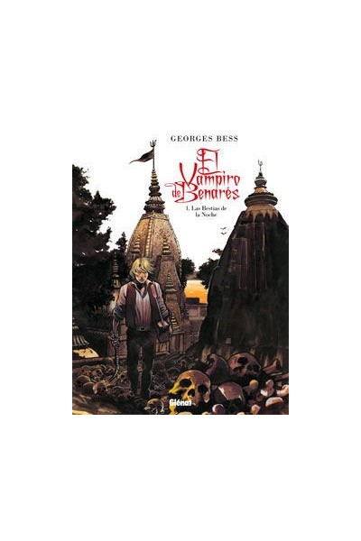 El vampiro de Benarés vol.1: Las Bestias de la Noche